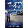 Minutes with God