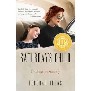 Saturday's Child: A Daughter's Memoir