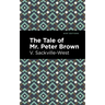 The Tale of Mr. Peter Brown