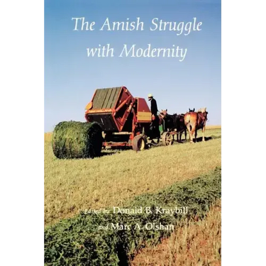 The Amish Struggle with Modernity