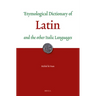 Etymological Dictionary of Latin and the Other Italic Languages