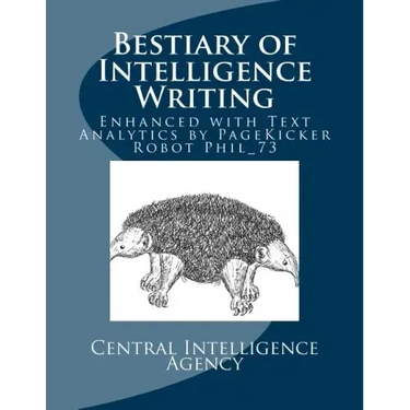 Bestiary of Intelligence Writing: Enhanced with Text Analytics by PageKicker Robot Phil_73