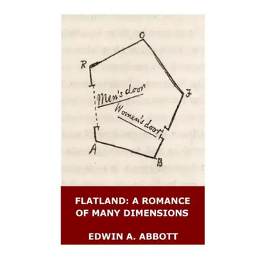 Flatland: A Romance of Many Dimensions (Illustrated)
