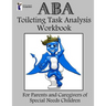 ABA Toileting Task Analysis Workbook