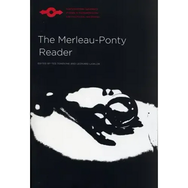The Merleau-Ponty Reader