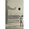 Experimental Philosophy: A Critical Study