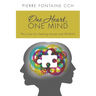 One Heart, One Mind: The Case for Healing Autism and PANDAS