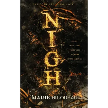 Nigh: The Complete Serial Novel