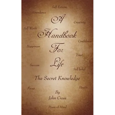 A Handbook for Life: The Secret Knowledge