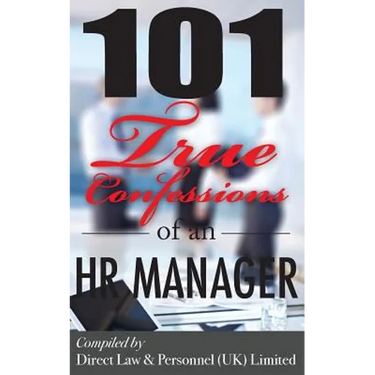 101 True Confessions of an HR Manager