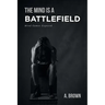 The Mind Is a Battlefield: Mind Games Exposed