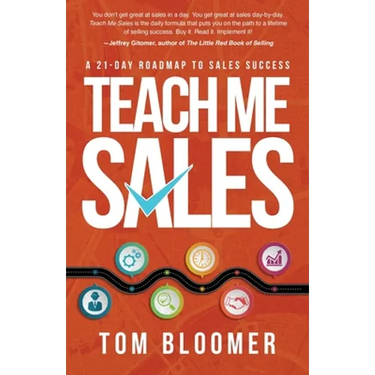 Teach Me Sales: A 21-Day Roadmap to Sales Success