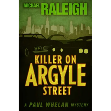 Killer on Argyle Street: A Paul Whelan Mystery