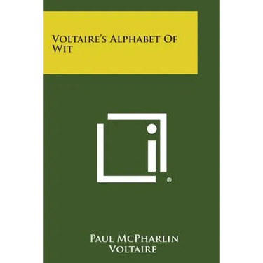 Voltaire's Alphabet of Wit