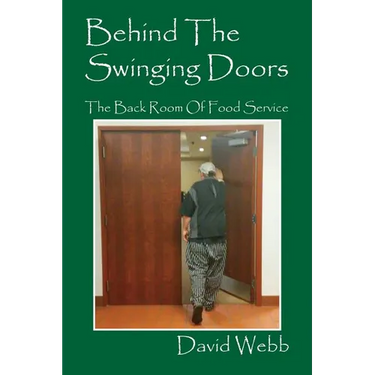 Behind The Swinging Doors: The Back Room Of Food Service