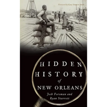Hidden History of New Orleans