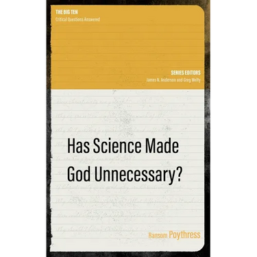 Has Science Made God Unnecessary?