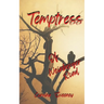 Temptress of Weinberger Road