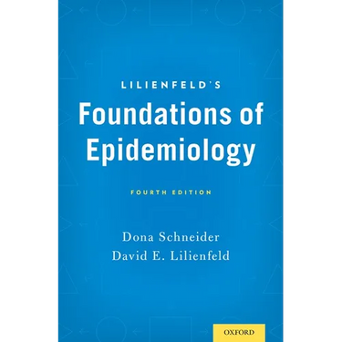 Lilienfeld's Foundations of Epidemiology