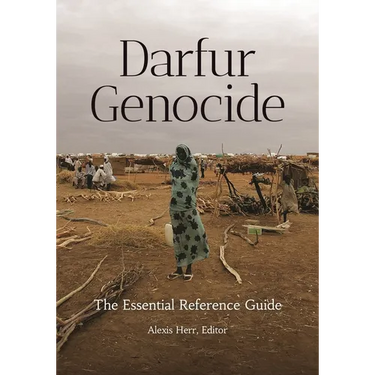 Darfur Genocide: The Essential Reference Guide