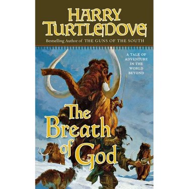 The Breath of God: A Tale of Adventure in the World Beyond
