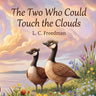 The Two Who Could Touch the Clouds
