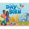 On The Day You Were Born