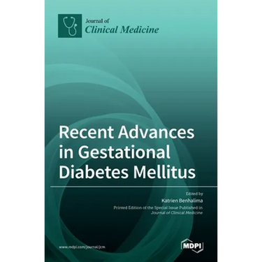 Recent Advances in Gestational Diabetes Mellitus