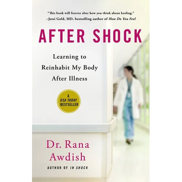 After Shock: Learning to Reinhabit My Body After Illness