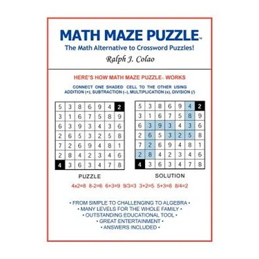 Math Maze Puzzle: The Math Alternative to Crossword Puzzle!