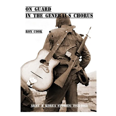 On Guard in the General's Chorus