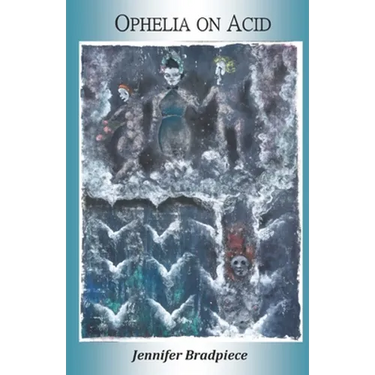 Ophelia on Acid