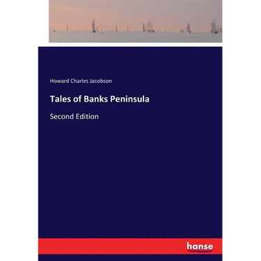 Tales of Banks Peninsula: Second Edition