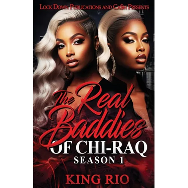 The Real Baddies of Chi-raq: Season 1