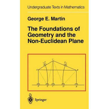 The Foundations of Geometry and the Non-Euclidean Plane