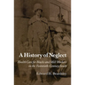 A History of Neglect: Health Care for Blacks and Mill Workers in the Twentieth-Century South