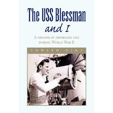 The USS Blessman and I