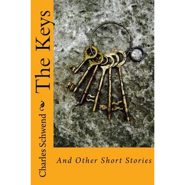 The Keys: And Other Short Stories