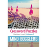 Crossword Puzzles Medium Level: Mind Bogglers Vol. 3