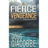 A Fierce Vengeance