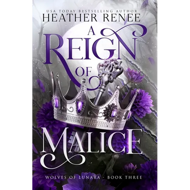 A Reign of Malice