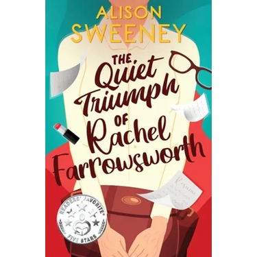 The Quiet Triumph of Rachel Farrowsworth