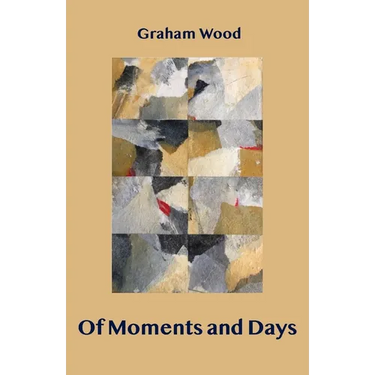 Of Moments and Days