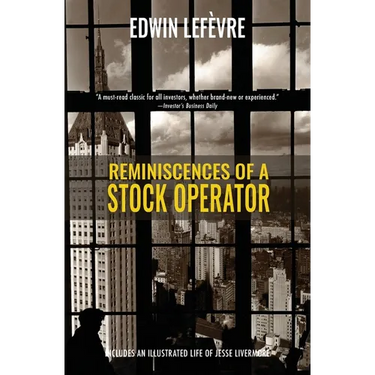 Reminiscences of a Stock Operator (Warbler Classics)