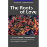 The Roots of Love