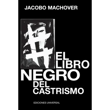 El Libro Negro del Castrismo