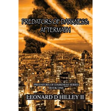 Predators of Darkness: Aftermath: Predators of Darkness Series