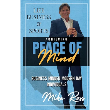 Achieving Peace of Mind in Life, Business, and Sports
