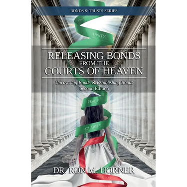 Releasing Bonds from the Courts of Heaven: Uncovering Bonds & Establishing Bonds