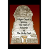 Edgar Cayce's Sphinx, the Hall of Records & the Holy Grail
